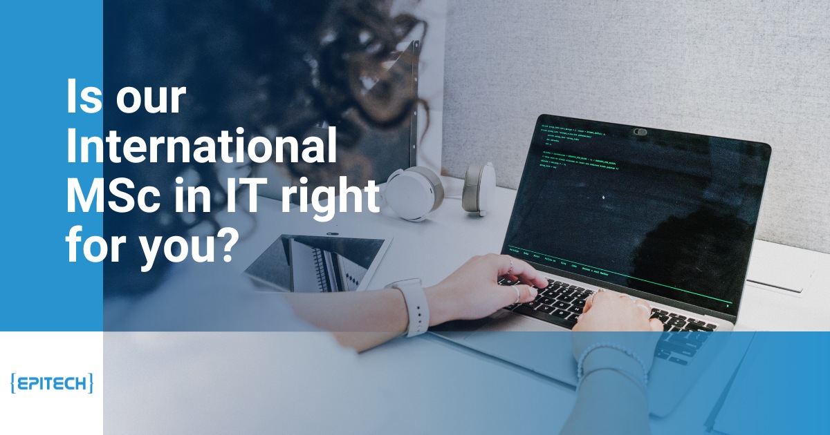 Is Our International Msc In It Right For You Epitech